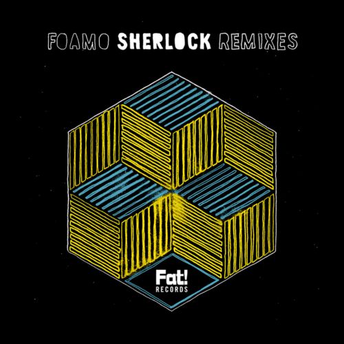 Foamo – Sherlock (remixes EP)