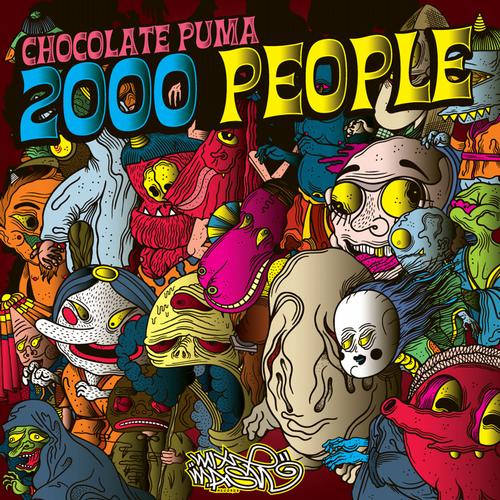 Chocolate Puma – 2000 People