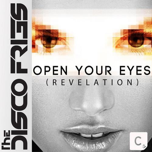Disco Fries – Open Your Eyes (Revelation)