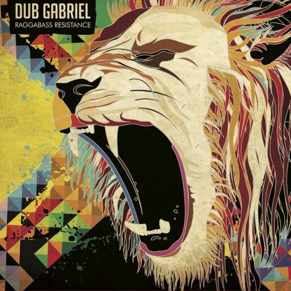 Dub Gabriel – Raggabass Resistance