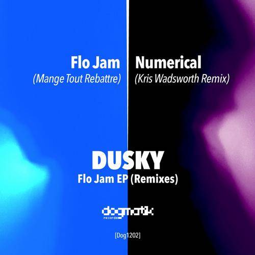 Dusky – Flo Jam Remixes Part 1