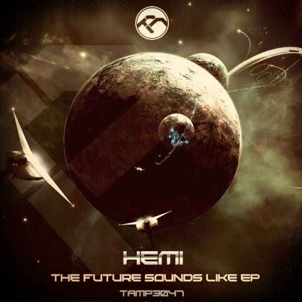 Hemi – The Future Sounds Like EP
