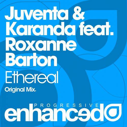 Juventa & Karanda Feat. Roxanne Barton – Ethereal