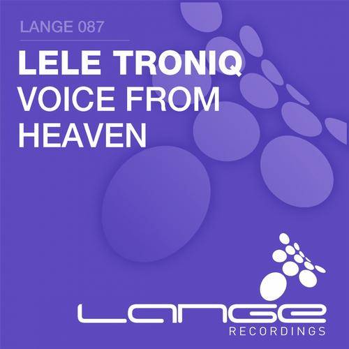 Lele Troniq – Voice From Heaven