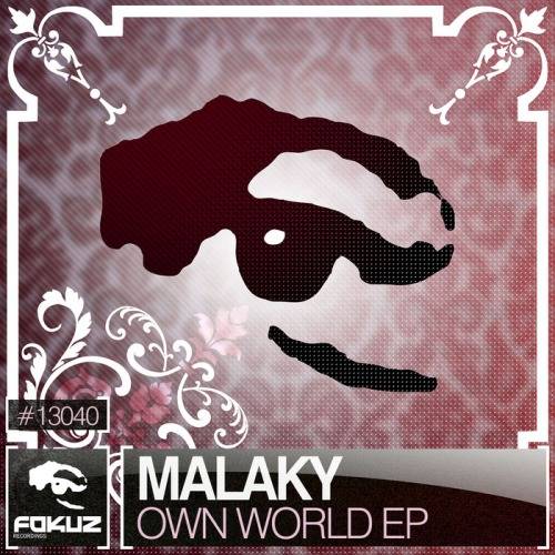 Malaky – Own World EP