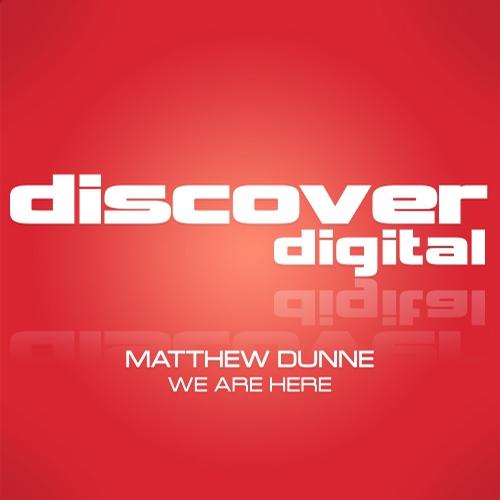 Matthew Dunne – We Are Here