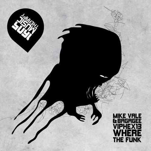 Mike Vale & Bagagee Viphex13 – Where The Funk