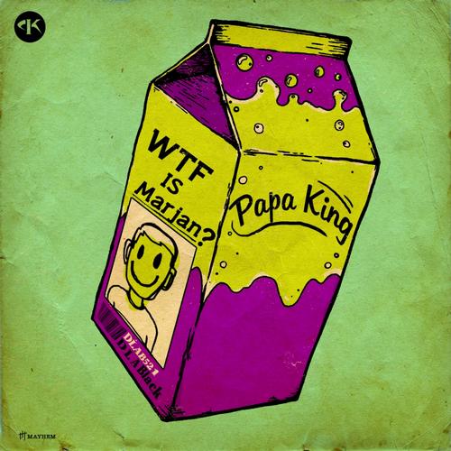 Papa King – WTF Is Marjan?
