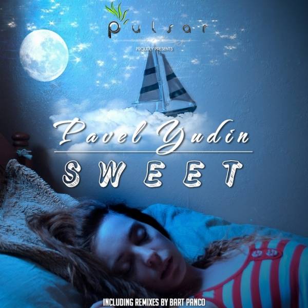 Pavel Yudin – Sweet