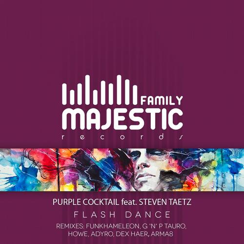 Purple Cocktail & Steven Taetz – Flash Dance (Remixes)