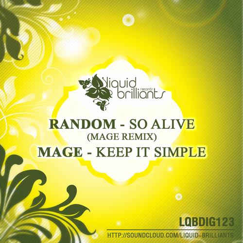 Random & Mage – So Alive / Keep It Simple
