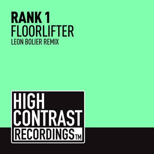 Rank 1 – Floorlifter (Leon Bolier Remix)