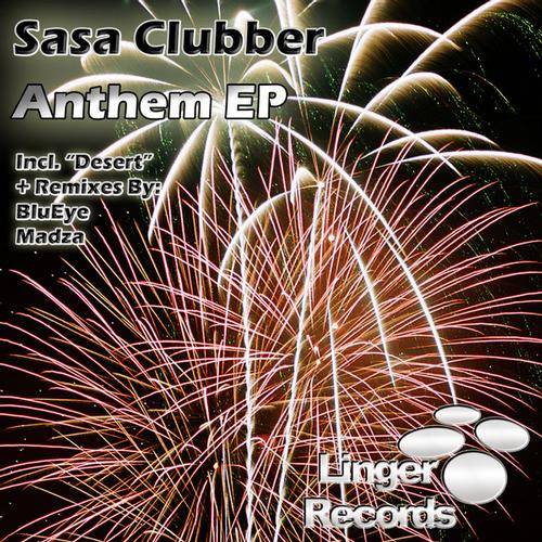 Sasa Clubber – Anthem EP