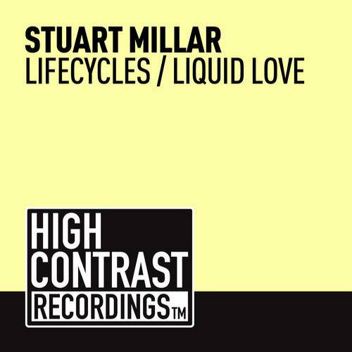Stuart Millar – Lifecycles / Liquid Love