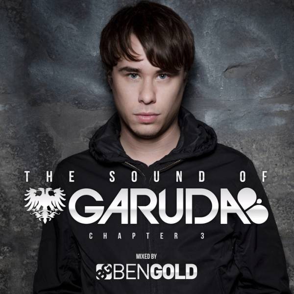 The Sound Of Garuda Chapter 3: mixed by Ben Gold