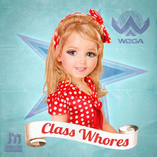 Wega – Class Whores EP