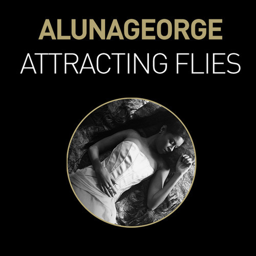 AlunaGeorge – Attracting Flies