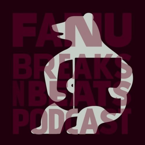 Fanu’s Breaks ‘n’ Beats Podcast # 2