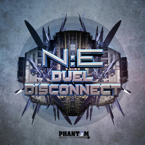 N:E – Duel / Disconnect