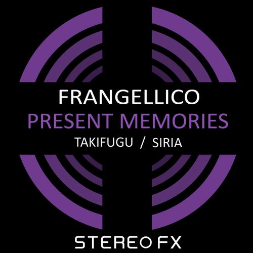 Frangellico – Present Memories