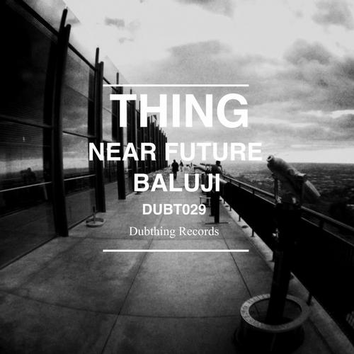 Thing – Near Future