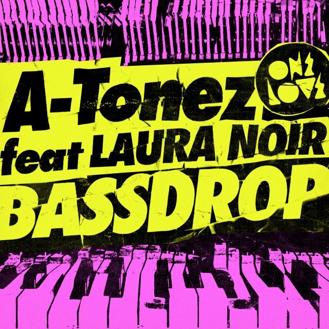A-Tonez feat. Laura Noir – Bass Drop EP
