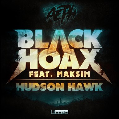 Aeph – Black Hoax / Hudson Hawk