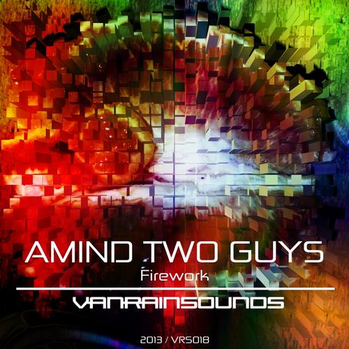Amind Two Guys – Firework