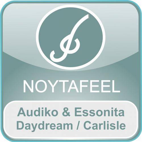 Audiko & Essonita – Daydream / Carlisle