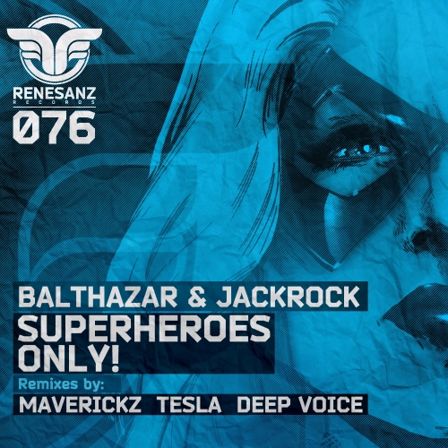 Balthazar & JackRock – Superheroes Only!