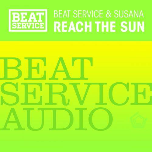 Beat Service & Susana – Reach The Sun