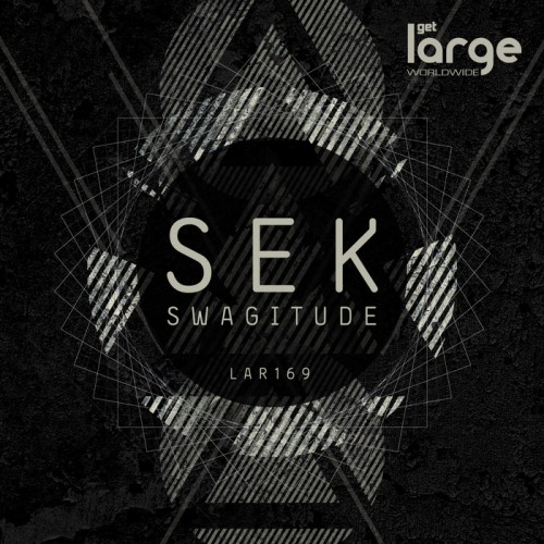 Sek – Swagitude EP