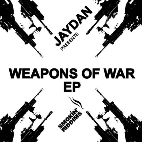 Jaydan – Weapons Of War EP