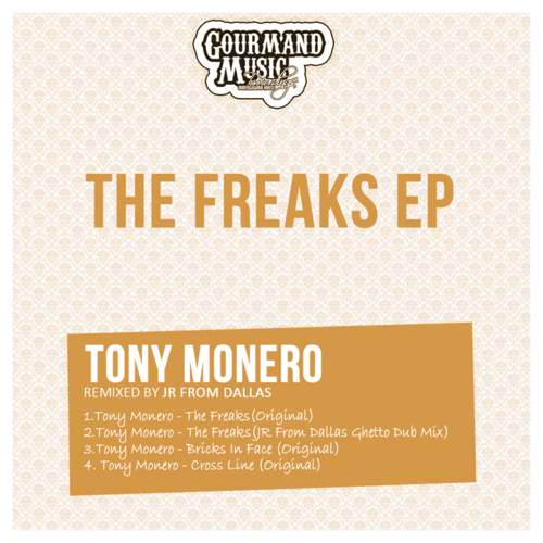 Tony Monero – The Freaks EP