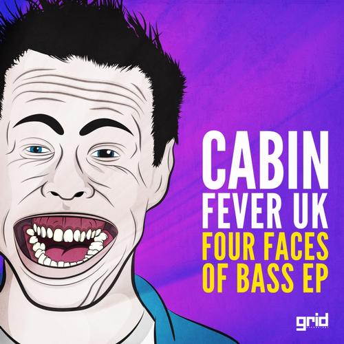 Cabin Fever Uk – Four Faces of Bass EP