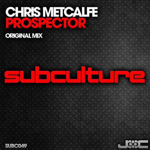 Chris Metcalfe – Prospector