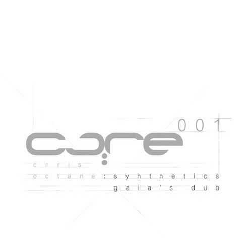 Chris Octane – Synthetics / Gaia’s Dub