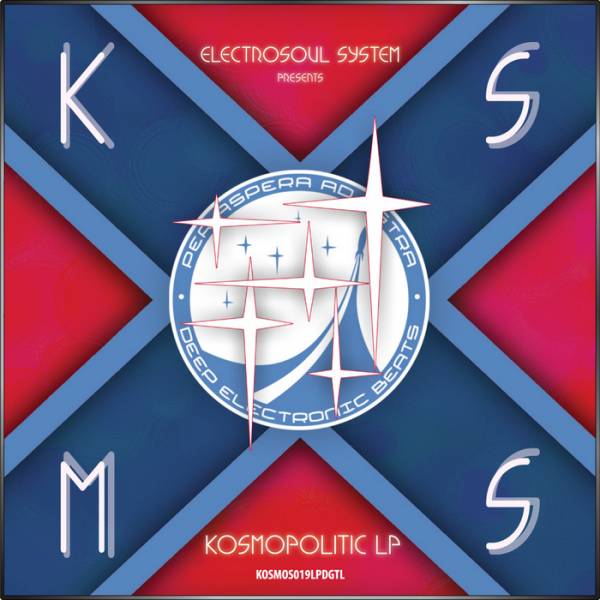 Electrosoul System Presents: Kosmopolitic LP