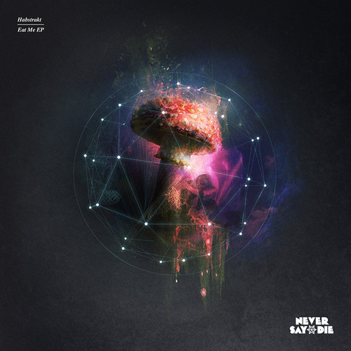 Habstrakt – Eat Me EP
