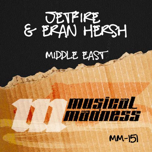 Jetfire & Eran Hersh – Middle East
