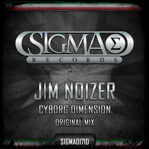 Jim Noizer – Cyborg Dimension