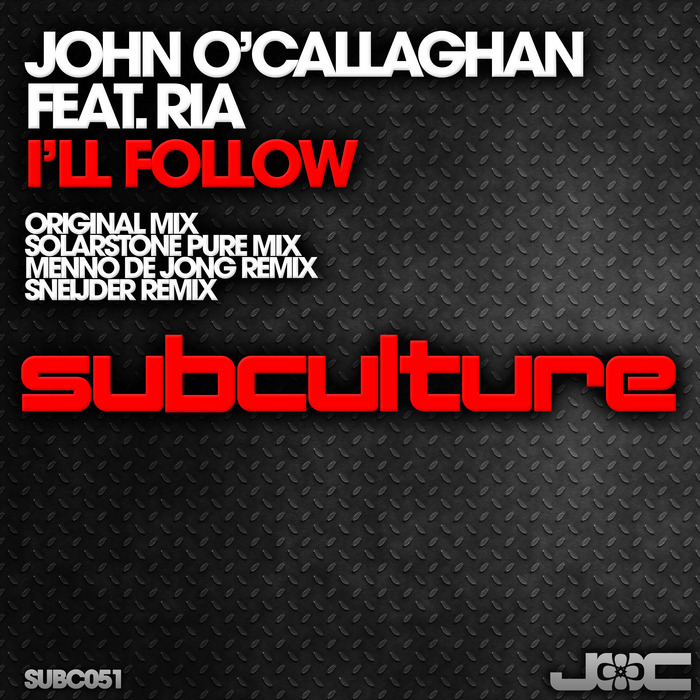 John O’Callaghan feat. Ria Moran – I’ll Follow