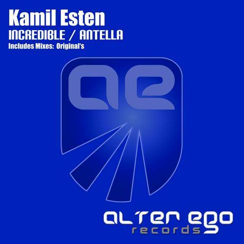 Kamil Esten – Incredible Antella EP