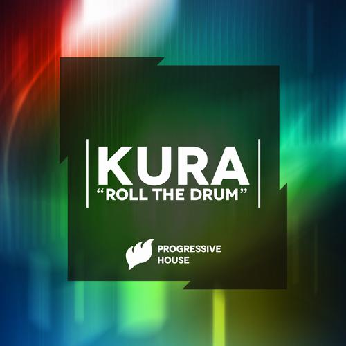 Kura – Roll The Drum