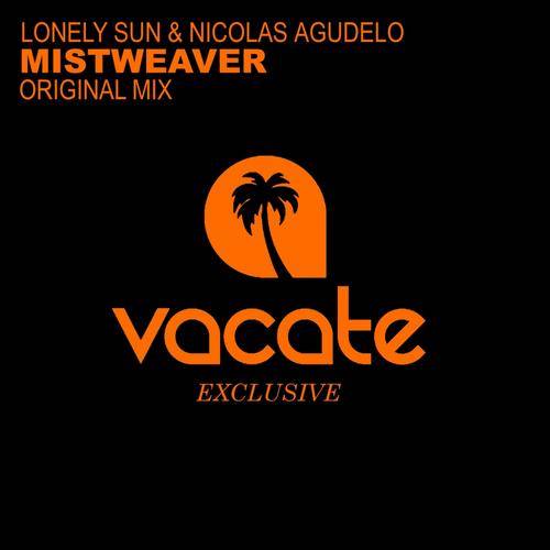 Lonely Sun & Nicolas Agudelo – Mistweaver