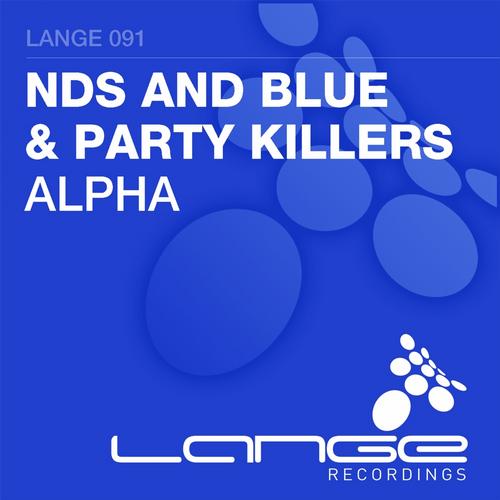 NDS and Blue & Party Killers – Alpha