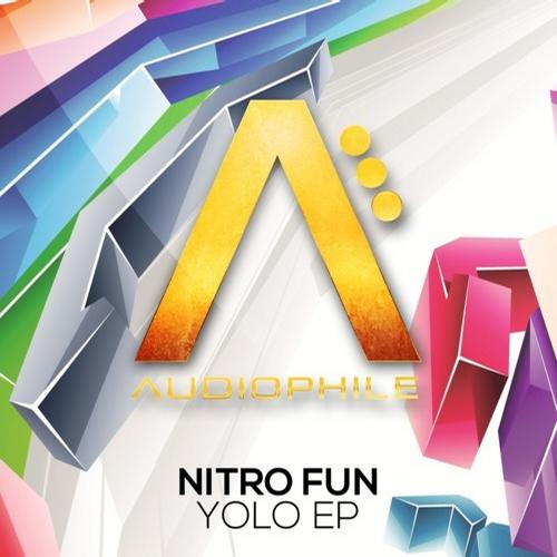 Nitro Fun – Yolo EP