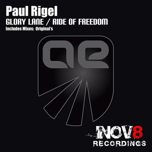 Paul Rigel – Glory Lane / Ride of Freedom