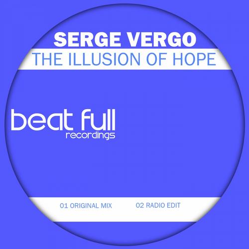 Serge Vergo – The Illusion Of Hope