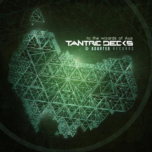 Tantric Decks – To The Wizards Of Aus